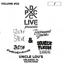 STICKY STEVE & BORROWED SPARKS & JACOB DANIELSEN-MOORE - DCXPC LIVE VOL. 22 [LP]