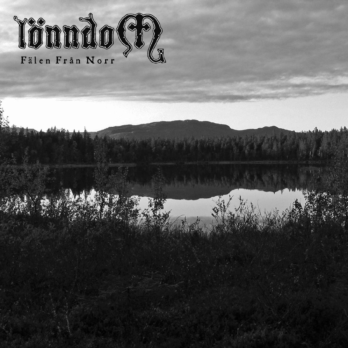 LÖNNDOM - FÄLEN FRÅN NORR