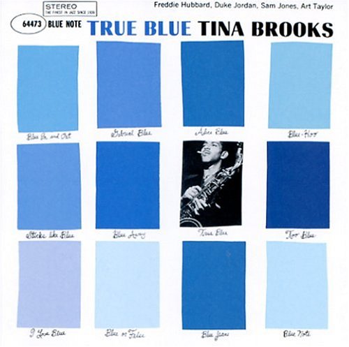 TINA BROOKS - TRUE BLUE (W/2 BONUS TRACKS)