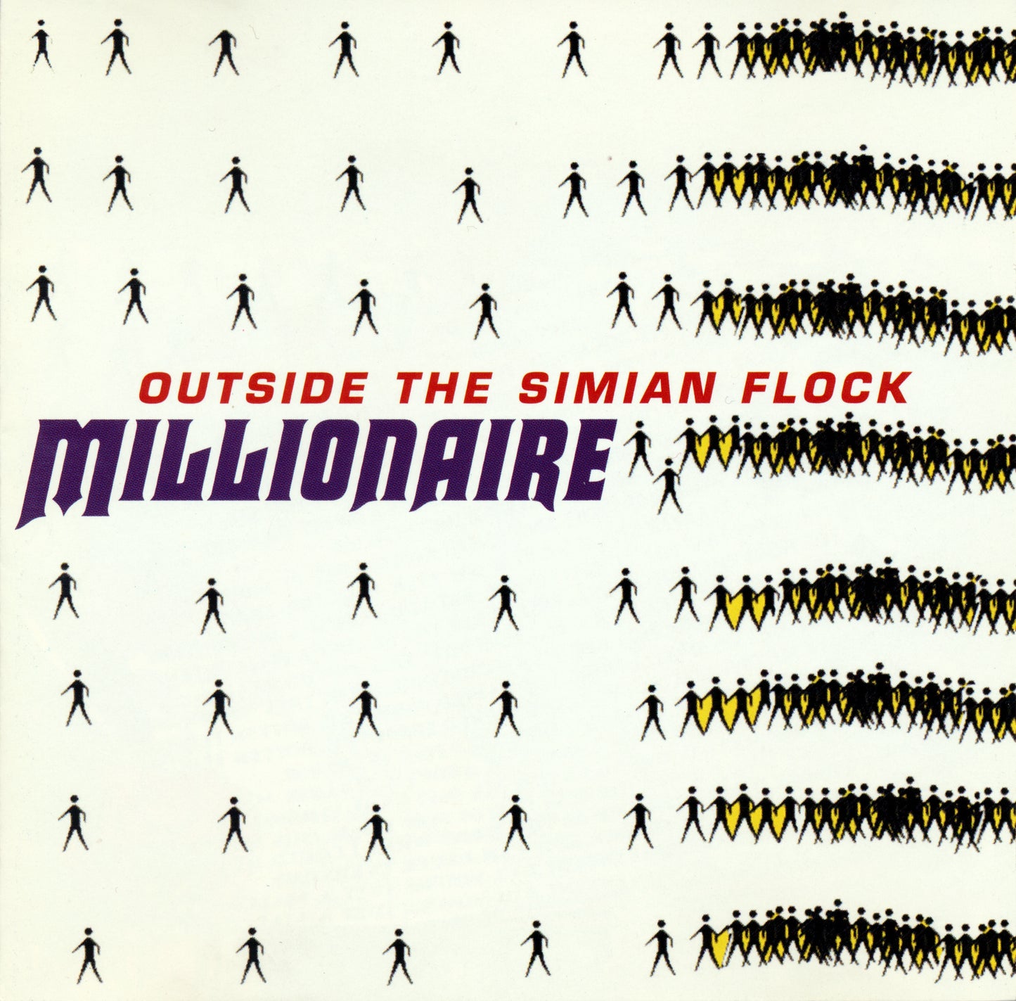 MILLIONAIRE  - OUTSIDE THE SIMIAN FLOCK