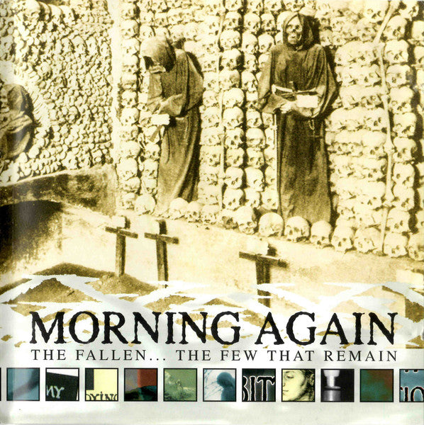MORNING AGAIN  - FALLEN...THE FEW THAT REMAIN