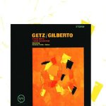 GETZ, STAN & JOAO GILBERTO  - GETZ-GILBERTO (REMASTERED)