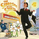 LITHGOW, JOHN - THE SUNNY SIDE OF THE STREET