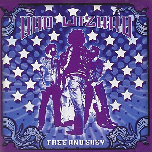 BAD WIZARD - FREE AND EASY (CD)