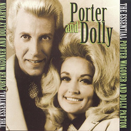 WAGONER, PORTER - THE ESSENTIAL PORTER WAGONER & DOLLY PARTON