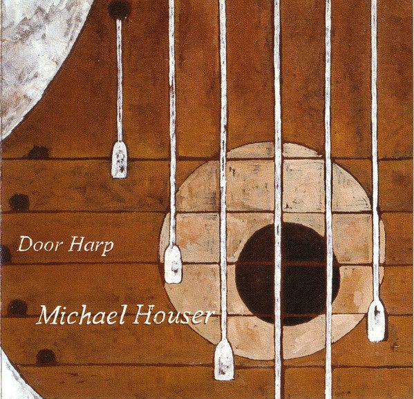 HOUSER, MICHAEL  - DOOR HARP