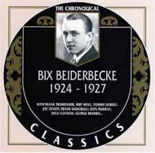 BEIDERBECKE, BIX  - 1924-1925