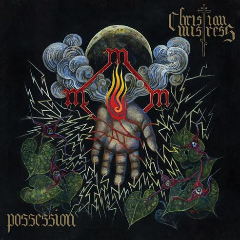 CHRISTIAN MISTRESS  - POSSESSION