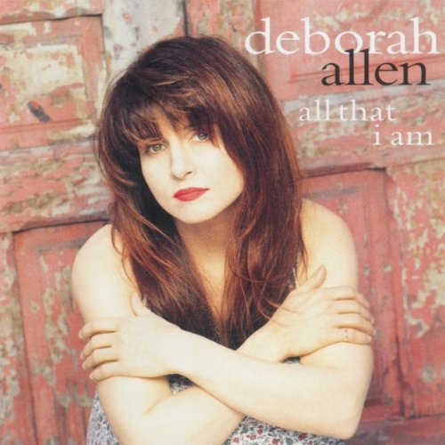 ALLEN, DEBORAH - ALL THAT I AM