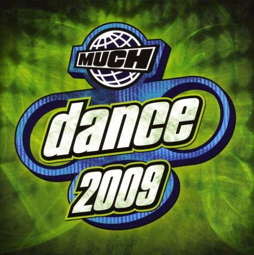 VARIOUS - 2009: MUCH DANCE