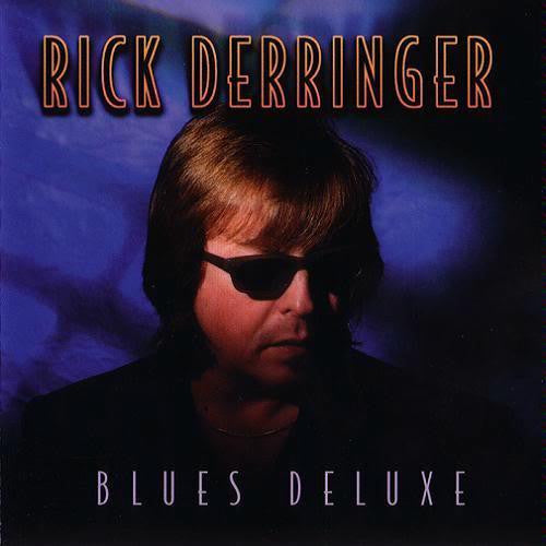 DERRINGER, RICK  - BLUES DELUXE