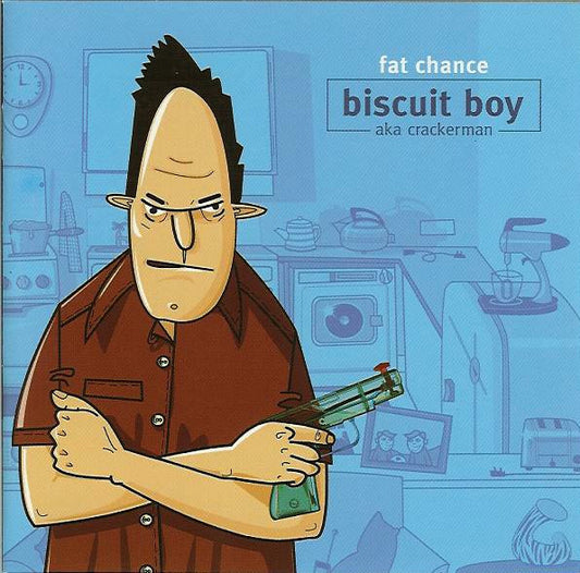 BISCUIT BOY  - FAT CHANCE