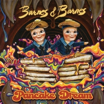 BARNES & BARNES - PANCAKE DREAM [CD]
