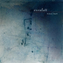 ANDREW HEATH - EVENFALL [CD]