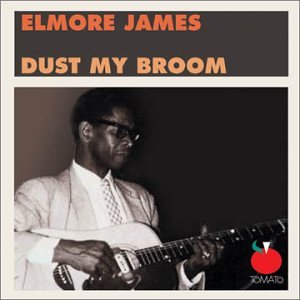 JAMES, ELMORE - DUST MY BROOM