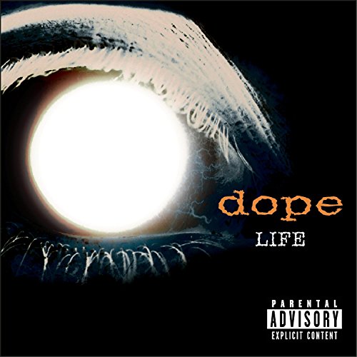 DOPE - LIFE