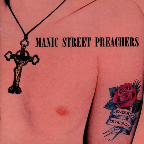 MANIC STREET PREACHERS - GENERATION TERRORISTS