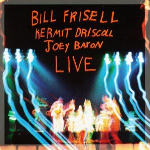 FRISELL, BILL - LIVE