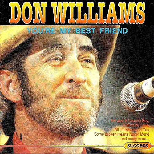 WILLIAMS, DON - YOURE MY BEST FRIEND