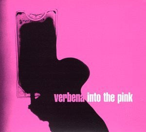 VERBENA  - INTO THE PINK