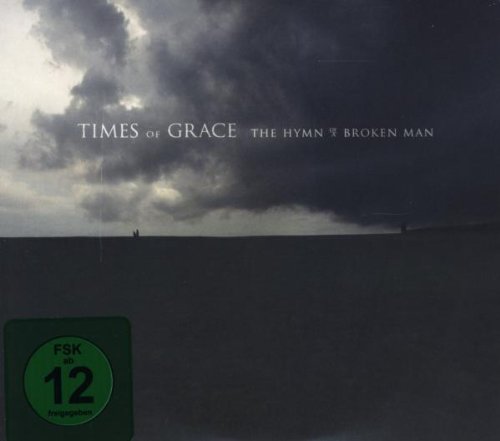 TIMES OF GRACE - THE HYMN OF A BROKEN MAN-S.E.