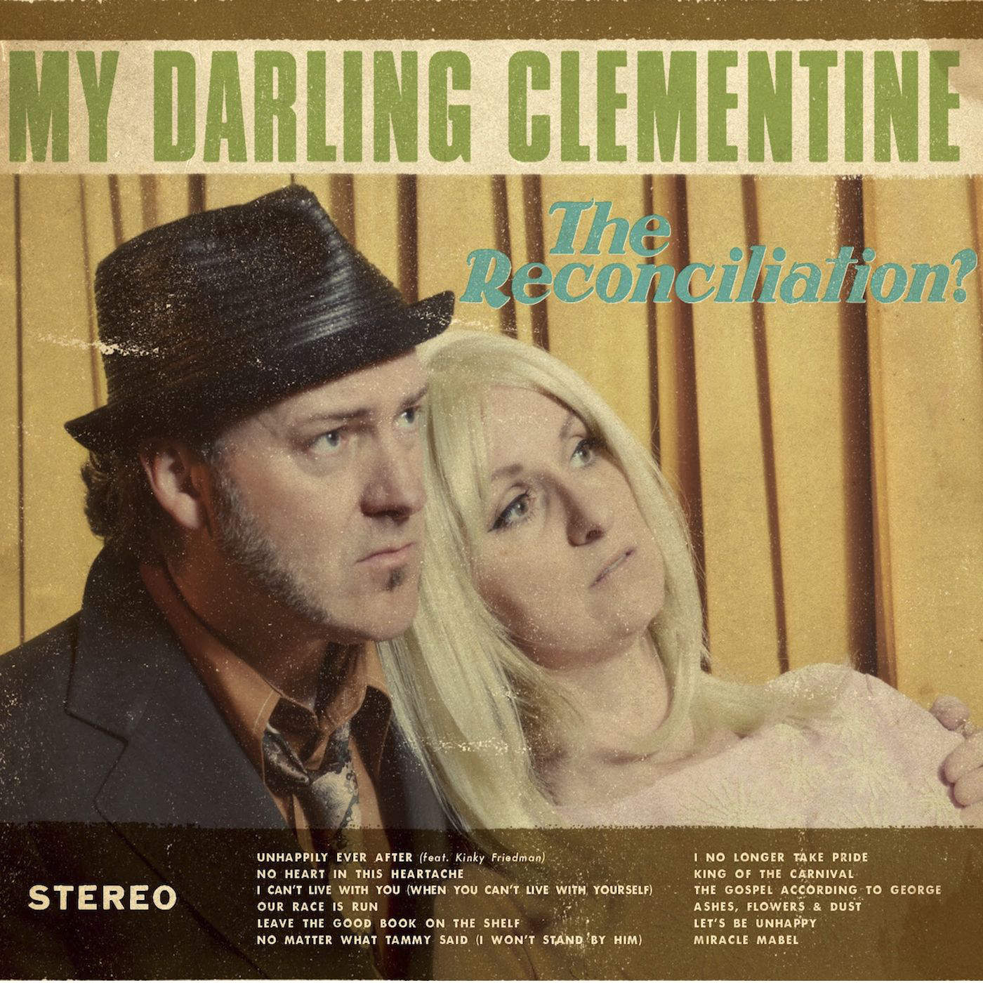 MY DARLING CLEMENTINE  - RECONCILIATION?