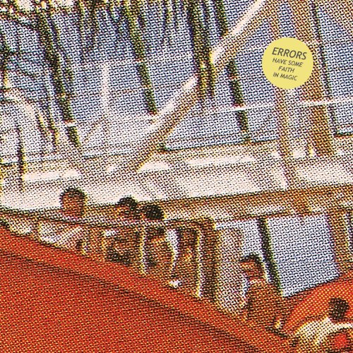 ERRORS - HAVE SOME FAITH IN MAGIC (CD)