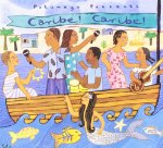 PUTUMAYO PRESENTS - CARIBE! CARIBE!