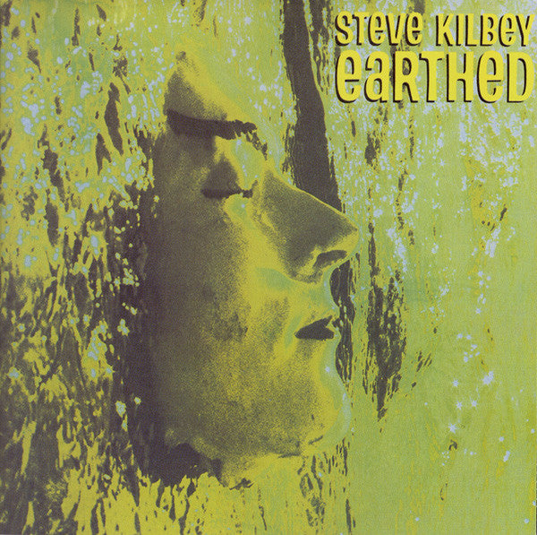 KILBEY, STEVE  - EARTHED (CONTAINS 76-PAGE POETRY BOOK)