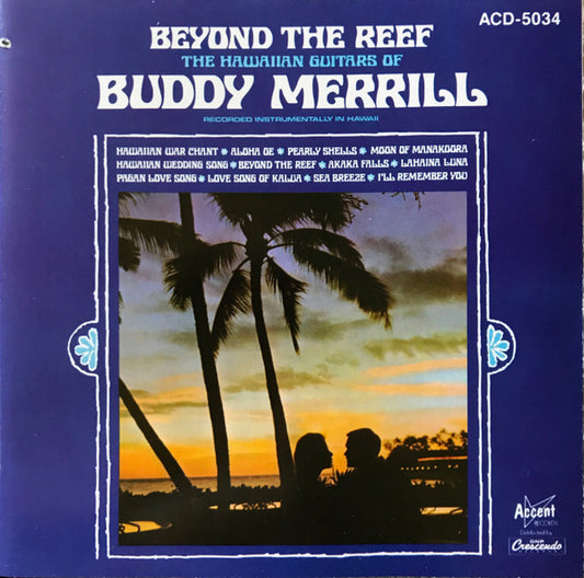 MERRILL, BUDDY  - BEYOND THE REEF