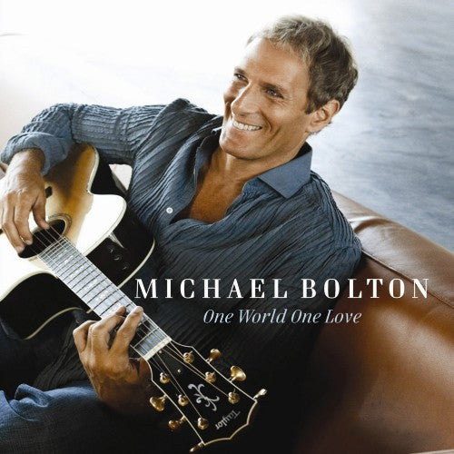 BOLTON, MICHAEL  - ONE WORLD ONE LOVE