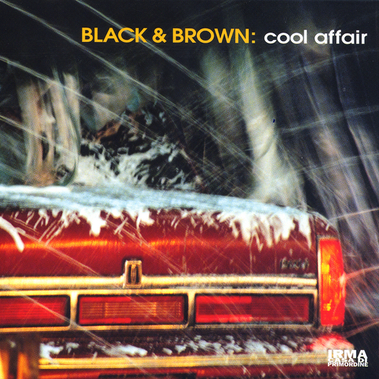 BLACK & BROWN  - COOL AFFAIR