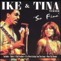 TURNER, IKE & TINA  - SO FINE (SPECIAL)
