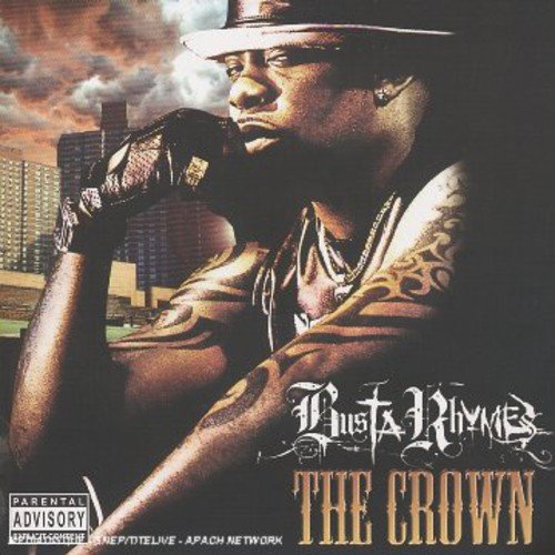 DJ DRAMA/BUSTA RHYMES - CROWN