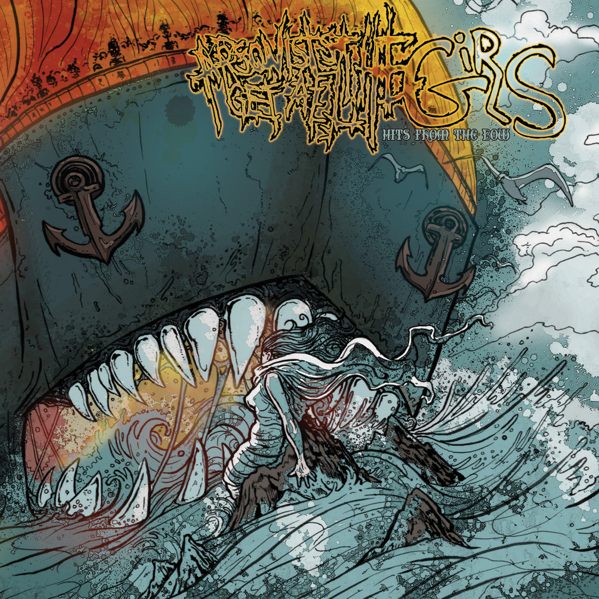 ARSONISTS GET ALL THE GIRLS  - HITS FROM THE BOW
