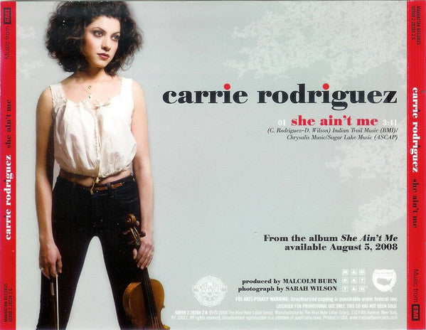 RODRIGUEZ, CARRIE  - SHE AIN'T ME
