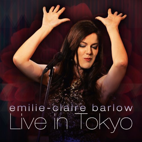 EMILIE-CLAIRE BARLOW - LIVE IN TOKYO