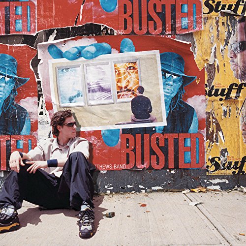 DAVE MATTHEWS BAND - BUSTED STUFF