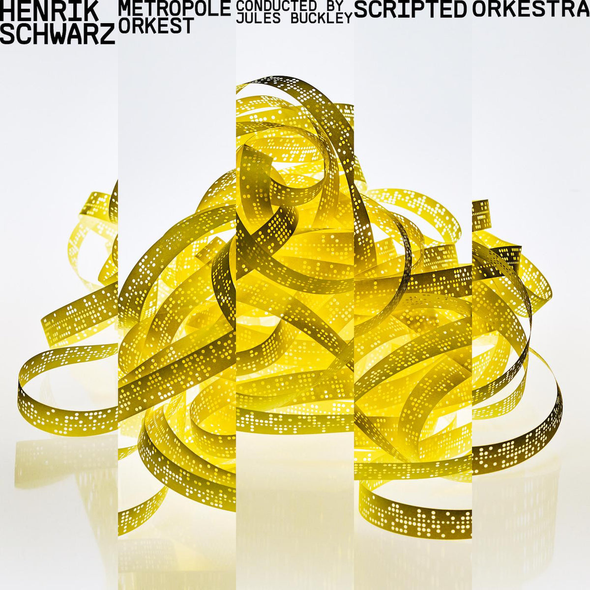 SCHWARZ, HENRIK & METROPOLE ORKEST - SCRIPTED ORKESTRA