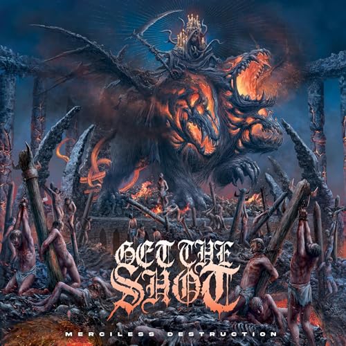 GET THE SHOT - MERCILESS DESTRUCTION (CD)