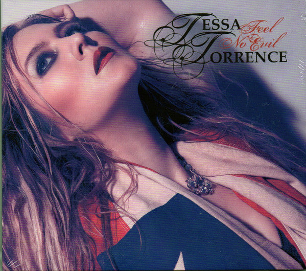 TORRENCE, TESSA  - FEEL NO EVIL