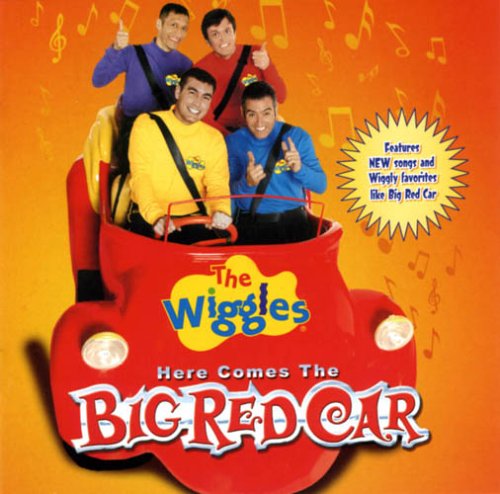 WIGGLES, THE - HERE COMES THE BIG RED CAR