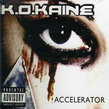 K.O. KAINE  - ACCELERATOR
