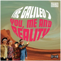THE GALILEO 7 - YOU, ME AND REALITY [CD]