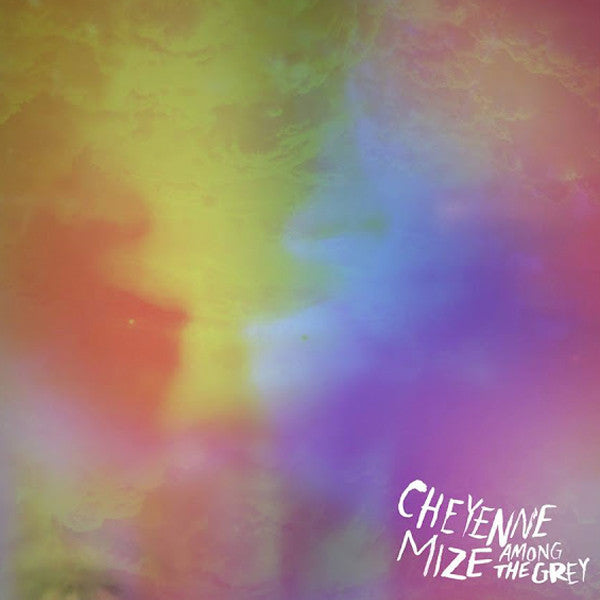 MIZE, CHEYENNE  - AMONG THE GREY