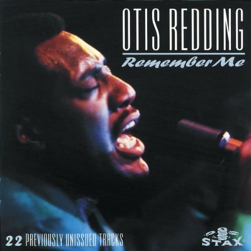 OTIS REDDING - REMEMBER ME