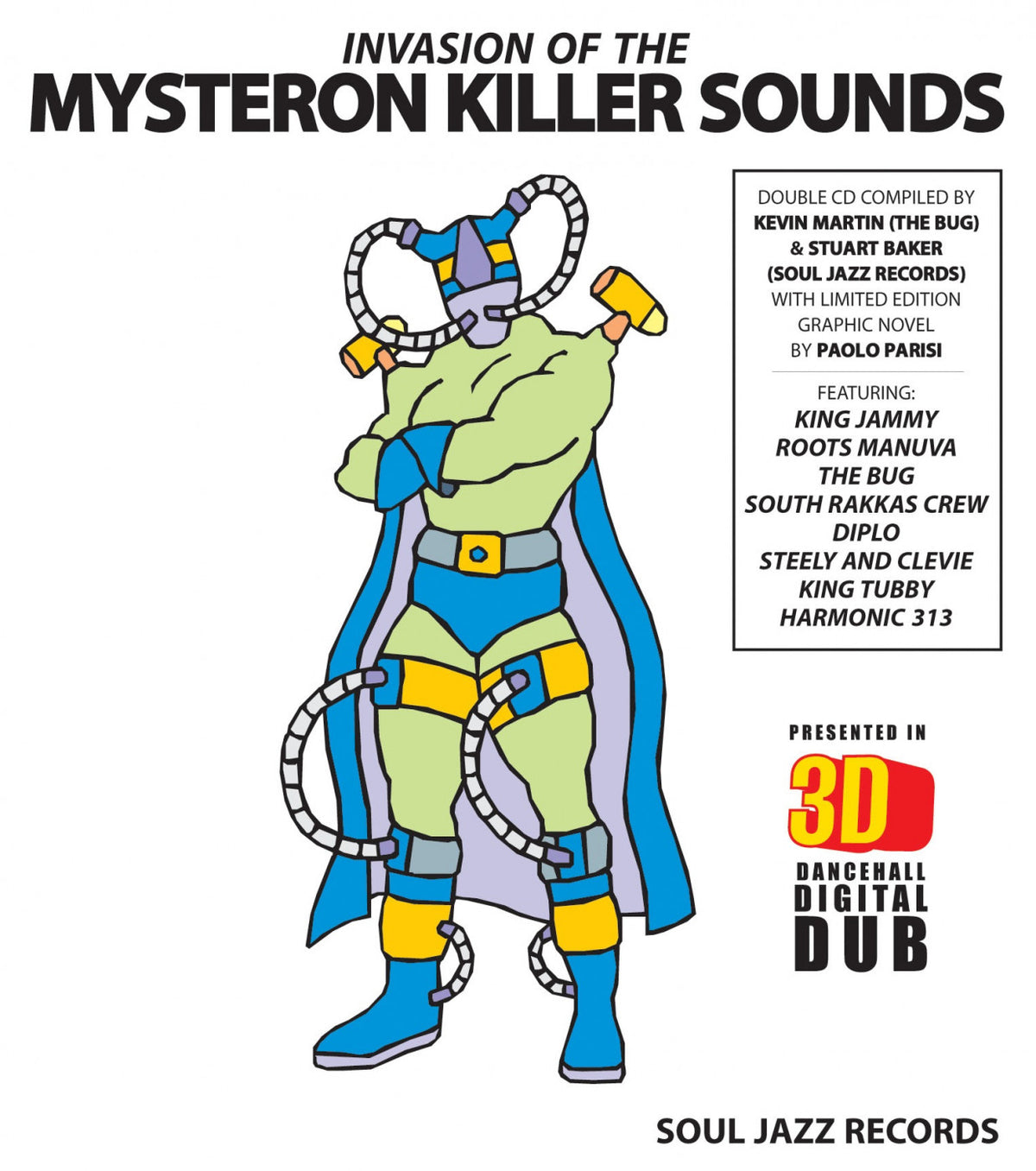 SOUL JAZZ RECORDS PRESENTS - INVASION OF THE MYSTERON KILLER SOUNDS