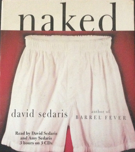 SEDARIS, DAVID  - NAKED