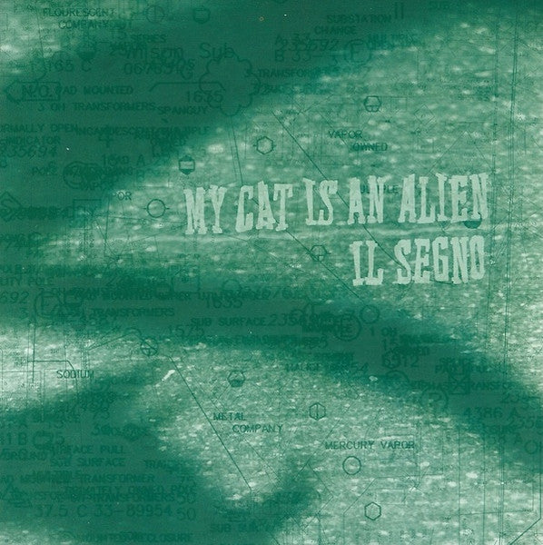 MY CAT IS AN ALIEN  - IL SEGNO