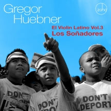 GREGOR HUEBNER - EL VIOLIN LATINO VOL.3 - LOS SOñADORES [CD]